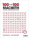 Stuart Pryke et Amy Staniforth - 100 for 100 – Macbeth: 100 days. 100 revision activities.