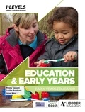Penny Tassoni et Louise Burnham - Education and Early Years T Level: Early Years Educator.