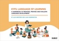 Alex Bedford et Julie Sherrington - EYFS: Language of Learning – a handbook to provoke, provide and evaluate language development.