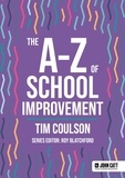 Tim Coulson - The A-Z of School Improvement.