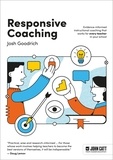 Josh Goodrich - Responsive Coaching: Evidence-informed instructional coaching that works for every teacher in your school.