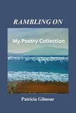  Patricia Gilmour - Rambling On.