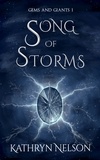  Kathryn Nelson - Song of Storms - Gems and Giants, #1.