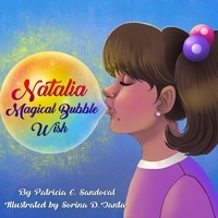  Patricia E. Sandoval - Natalia Magical Bubble Wish.