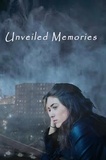  Angela Schmeling - Unveiled Memories - Unveiled, #1.