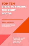  B Alan Bourgeois - Top Ten Steps to Finding the Right Editor - Top Ten Series.