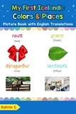 Katrin S. - My First Icelandic Colors &amp; Places Picture Book with English Translations - Teach &amp; Learn Basic Icelandic words for Children, #6.
