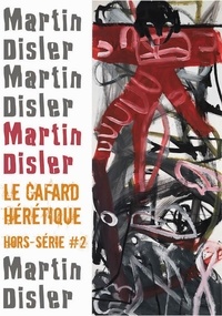 Martin Disler et Cyrille Latour - Le Cafard hérétique - hors-série n° 2.