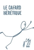 Antonin Crenn et Charlotte Monégier - Le Cafard hérétique n°22.