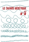 Alain Faure et Alexandre Nicolas - Le Cafard hérétique n° 16.