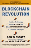Don Tapscott et Alex Tapscott - Blockchain Revolution - How the Technology Behind Bitcoin and and Other Cryptocurrencies Is Changing the World.