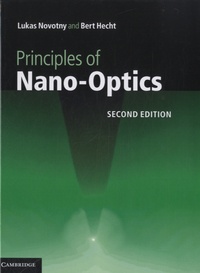 Lukas Novotny et Bert Hecht - Principles of Nano-Optics.