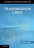 Richard Collier - Transmission Lines: Equivalent Circuits, Electromagnetic Theory, and Photons.