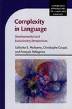 Salikoko Mufwene et Christophe Coupé - Complexity in Language - Developmental and Evolutionary Perspectives.