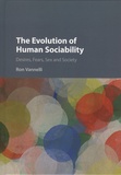 Ron Vannelli - The Evolution of Human Sociability - Desires, Fears, Sex and Society.