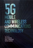 Afif Osseiran et Jose Monserrat - 5G Mobile and Wireless Communications Technology.