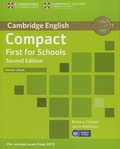 Barbara Thomas et Laura Matthews - Cambridge English Compact First for Schools - Teacher's Book.