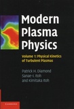 Patrick-H Diamond et Sanae-I Itoh - Modern Plasma Physics - Volume 1, Physical Kinetics of Turbulent Plasmas.
