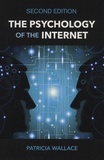 Patricia-M Wallace - The Psychology of the Internet.