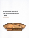 Stewart Pollens - Bartolomeo Cristofori and the invention of the piano.