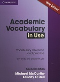 Michael McCarthy et Felicity O'Dell - Academic Vocabulary in Use - Vocabulary reference and practice - Self-study and classroom use.
