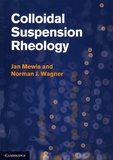 Jan Mewis et Norman J. Wagner - Colloidal Suspension Rheology.