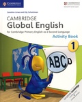 Caroline Linse et Elly Schottman - Cambridge Global English Stage 1 - Activity Book.