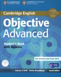 Felicity O'Dell et Annie Broadhead - Objective Advanced Student's Book with Answers with CD-ROM. 1 Cédérom