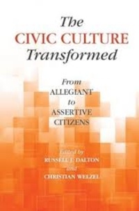 Russell J. Dalton et Christian Welzel - The Civic Culture Transformed - From Allegiant to Assertive Citizens.