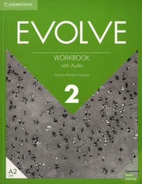 Octavio Ramirez Espinosa - Evolve Workbook with Audio - Level 2.