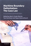 Alex G. Oude Elferink et Tore Henriksen - Maritime Boundary Delimitation: The Case Law - Is It Consistent and Predictable?.