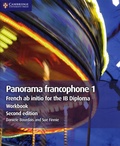 Danièle Bourdais et Sue Finnie - Panorama francophone 1 - Workbook : French ab Initio for the IB Diploma.