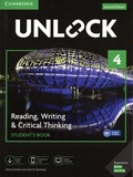 Chris Sowton et Alan S. Kennedy - Unlock Level 4 Reading, Writing, & Critical Thinking - Student's Book.