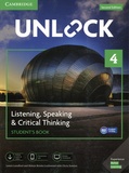 Lewis Lansford et Robyn Brinks Lockwood - Unlock Level 4 Listening, Speaking & Critical Thinking - Student's Book.