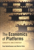 Paul Belleflamme et Martin Peitz - The Economics of Platforms - Concepts and Strategy.