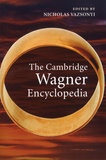 Nicholas Vazsonyi - The Cambridge Wagner Encyclopedia.