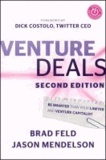 Brad Feld et Jason Mendelson - Venture Deals - Be Smarter Than Your Lawyer and Venture Capitalist.