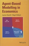 Lynne Hamill et Nigel Gilbert - Agent-Based Modelling in Economics.