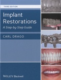 Carl Drago - Implant Restorations - A Step-by-Step Guide.