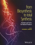 Alexandros-L Zografos - From Biosynthesis to Total Synthesis - Strategies and Tactics for Natural Products.