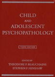 Theodore P. Beauchaine et Stephen Hinshaw - Child and Adolescent Psychopathology.