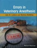 John W. Ludders et Matthew McMillan - Errors in Veterinary Anesthesia.