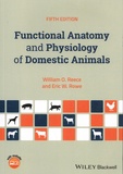 William Reece et Eric W. Rowe - Functional Anatomy and Physiology of Domestic Animals.