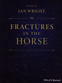 Ian M. Wright - Fractures in the Horse.