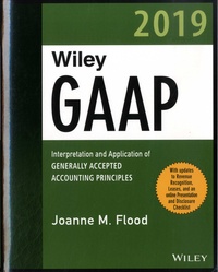 Joanne M. Flood - Wiley GAAP - Interpretation and Application of Generally Accepted Accounting Principles.