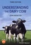 John Webster - Understanding the Dairy Cow.