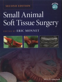 Eric Monnet - Small Animal Soft Tissue Surgery.
