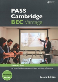 Ian Wood et Anne Williams - Pass Cambridge BEC Vantage - Student's Book.