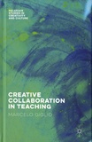 Marcelo Giglio - Creative Collaboration in Teaching.