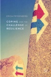 Erica Frydenberg - Coping and the Challenge of Resilience.